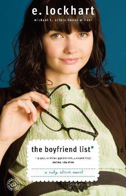 The Boyfriend List: 15 Guys, 11 Shrink Appointments, 4 Ceramic Frogs and Me, Ruby Oliver - E. Lockhart - cover