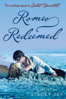 Romeo Redeemed - Stacey Jay - cover