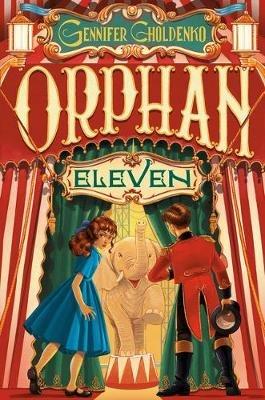 Orphan Eleven - Gennifer Choldenko - cover