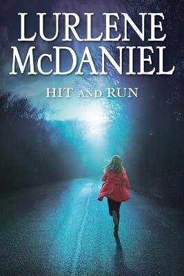 Hit and Run - Lurlene McDaniel - cover