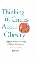 Thinking in Circles About Obesity: Applying Systems Thinking to Weight Management - Tarek K. A. Hamid - cover