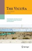 The Vicuña: The Theory and Practice of Community Based Wildlife Management - cover