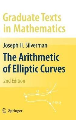 The Arithmetic of Elliptic Curves - Joseph H. Silverman - cover