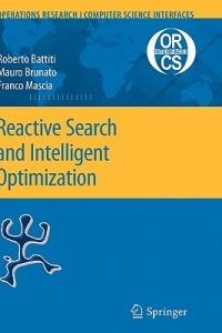 Reactive Search and Intelligent Optimization - Roberto Battiti,Mauro Brunato,Franco Mascia - cover