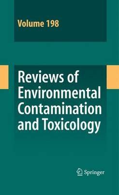 Reviews of Environmental Contamination and Toxicology 198 - cover