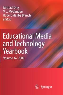 Educational Media and Technology Yearbook: Volume 34, 2009 - cover