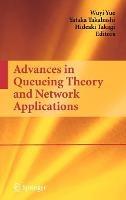 Advances in Queueing Theory and Network Applications - cover