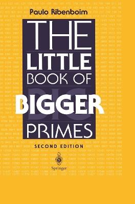 The Little Book of Bigger Primes - Paulo Ribenboim - cover