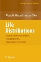 Life Distributions: Structure of Nonparametric, Semiparametric, and Parametric Families