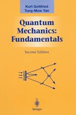 Quantum Mechanics: Fundamentals