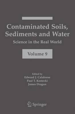 Contaminated Soils, Sediments and Water:: Science in the Real World - cover