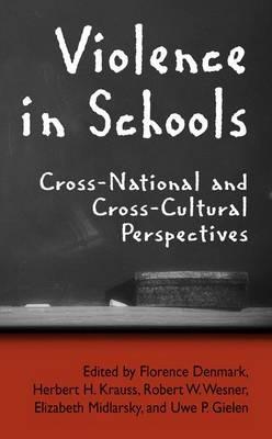 Violence in Schools: Cross-National and Cross-Cultural Perspectives - cover
