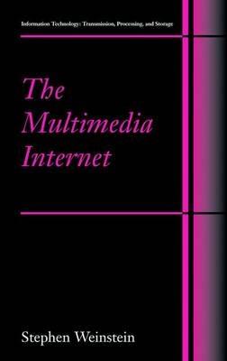 The Multimedia Internet - Stephen Weinstein - cover