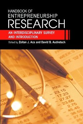 Handbook of Entrepreneurship Research: An Interdisciplinary Survey and Introduction - cover