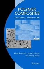 Polymer Composites: From Nano- to Macro-Scale
