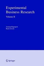 Experimental Business Research: Volume II: Economic and Managerial Perspectives