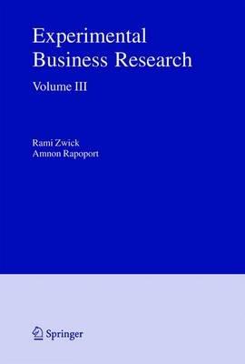 Experimental Business Research: Volume III: Marketing, Accounting and Cognitive Perspectives - cover