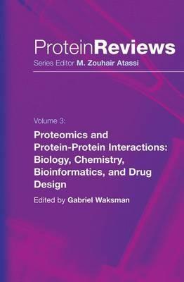 Proteomics and Protein-Protein Interactions: Biology, Chemistry, Bioinformatics, and Drug Design - cover
