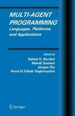 Multi-Agent Programming: Languages, Platforms and Applications