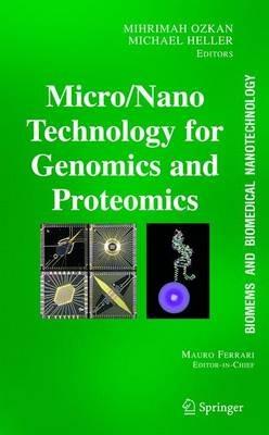 BioMEMS and Biomedical Nanotechnology: Volume II: Micro/Nano Technologies for Genomics and Proteomics - cover