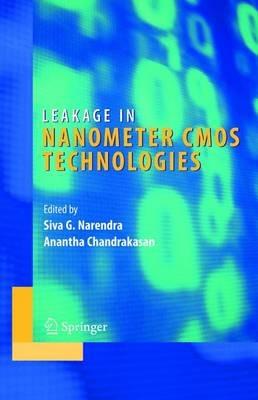 Leakage in Nanometer CMOS Technologies - cover