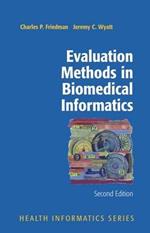 Evaluation Methods in Biomedical Informatics