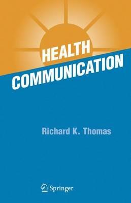 Health Communication - Richard K. Thomas - cover