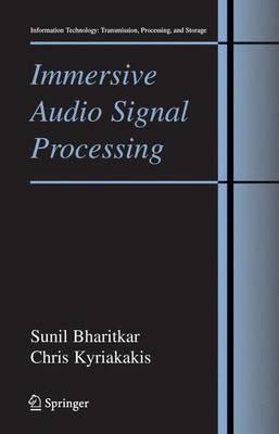 Immersive Audio Signal Processing - Sunil Bharitkar,Chris Kyriakakis - cover