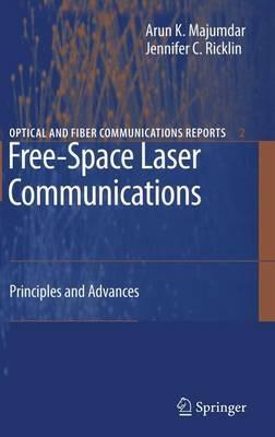 Free-Space Laser Communications: Principles and Advances - cover