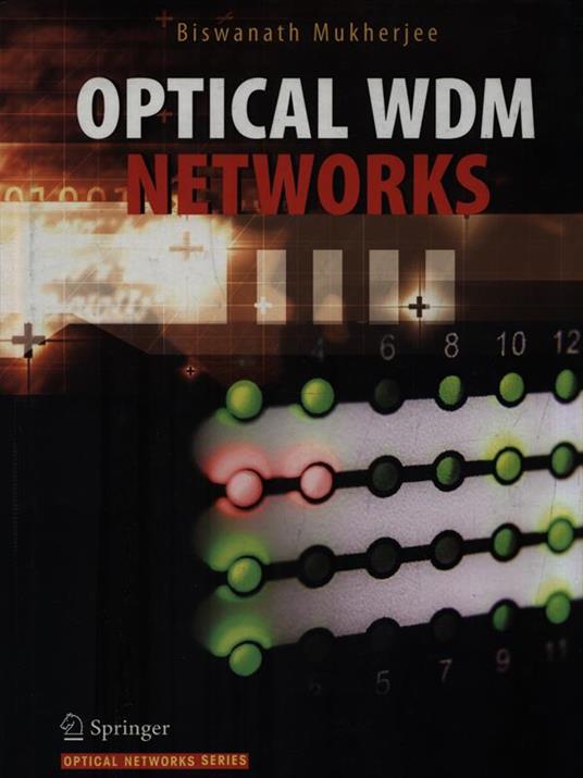 Optical WDM Networks - Biswanath Mukherjee - cover