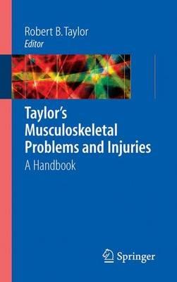 Taylor's Musculoskeletal Problems and Injuries: A Handbook - cover