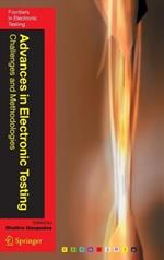 Advances in Electronic Testing: Challenges and Methodologies