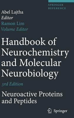 Handbook of Neurochemistry and Molecular Neurobiology: Neuroactive Proteins and Peptides - cover