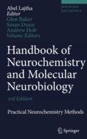 Handbook of Neurochemistry and Molecular Neurobiology: Practical Neurochemistry Methods - cover