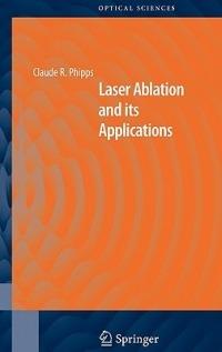 Laser Ablation and its Applications - cover