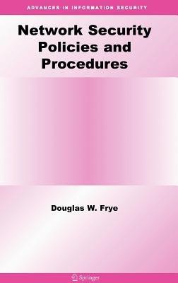 Network Security Policies and Procedures - Douglas W. Frye - cover