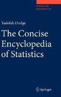 The Concise Encyclopedia of Statistics - Yadolah Dodge - cover