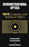 Demonstrational Optics: Part 2, Coherent and Statistical Optics - Oleg Marchenko,Sergi Kazantsev,Laurentius Windholz - cover