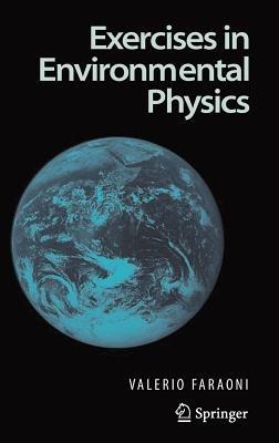 Exercises in Environmental Physics - Valerio Faraoni - cover