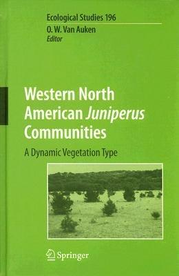 Western North American Juniperus Communities: A Dynamic Vegetation Type - cover
