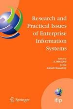Research and Practical Issues of Enterprise Information Systems: IFIP TC 8 International Conference on Research and Practical Issues of Enterprise Information Systems (CONFENIS 2006) April 24-26, 2006, Vienna, Austria