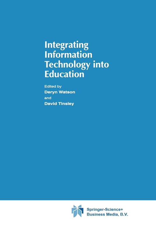 Integrating Information Technology into Education