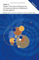 Wisdom, Knowledge, and Management:: A Critique and Analysis of Churchman's Systems Approach