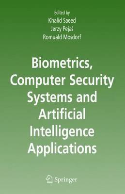 Biometrics, Computer Security Systems and Artificial Intelligence Applications - cover
