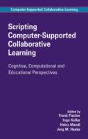 Scripting Computer-Supported Collaborative Learning: Cognitive, Computational and Educational Perspectives - cover