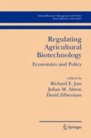 Regulating Agricultural Biotechnology: Economics and Policy - cover