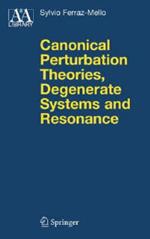 Canonical Perturbation Theories: Degenerate Systems and Resonance