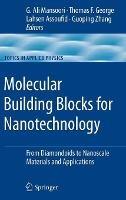 Molecular Building Blocks for Nanotechnology: From Diamondoids to Nanoscale Materials and Applications