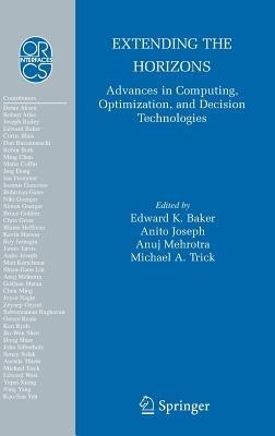 Extending the Horizons: Advances in Computing, Optimization, and Decision Technologies - cover