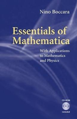 Essentials of Mathematica: With Applications to Mathematics and Physics - Nino Boccara - cover